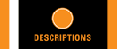 Descriptions